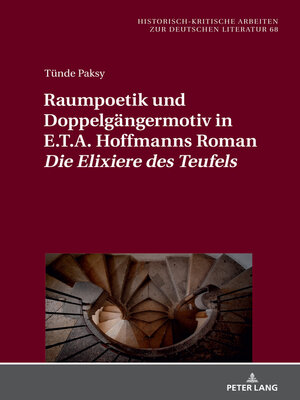 cover image of Raumpoetik und Doppelgaengermotiv in E.T.A. Hoffmanns Roman «Die Elixiere des Teufels»